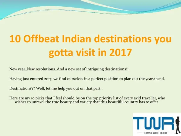 10 Offbeat Indian destinations you gotta visit in 2017