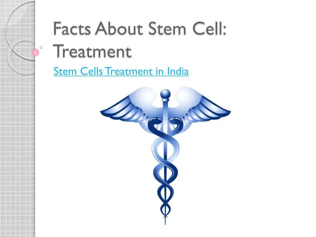 facts about stem cell treatment
