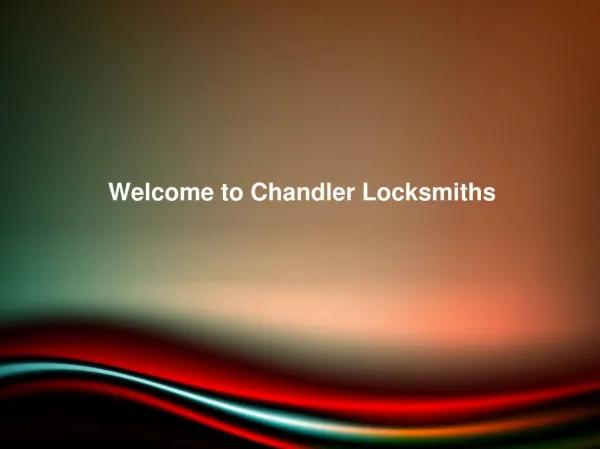 Welcome to Chandler Locksmiths