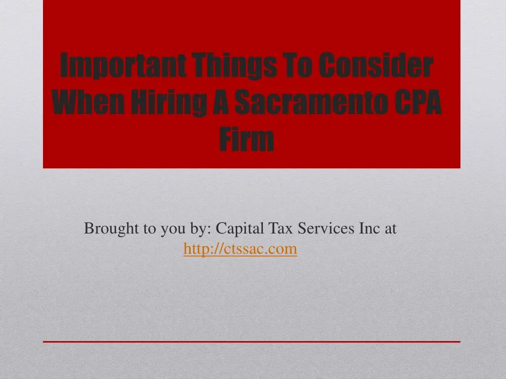 important things to consider when hiring a sacramento cpa firm