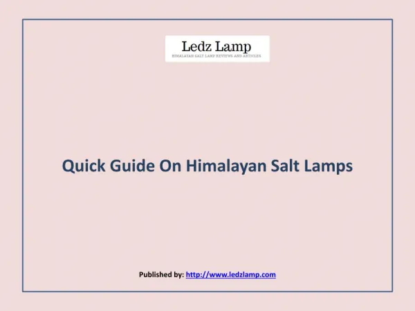 Quick Guide On Himalayan Salt Lamps