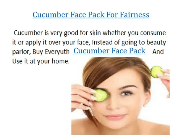 Cucumber Face Pack For Dry Skin