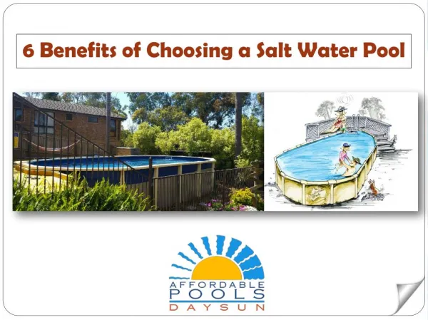 Six Benefits of Choosing a Salt Water Pool