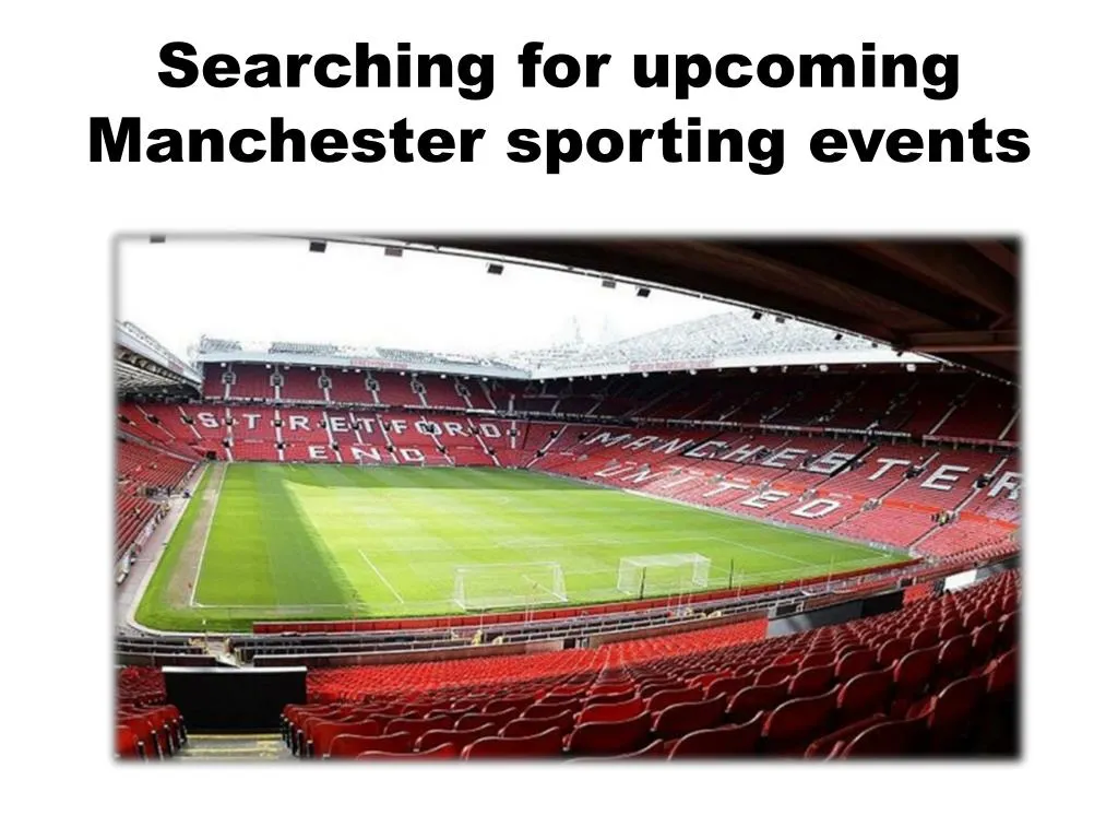 searching for upcoming manchester sporting events