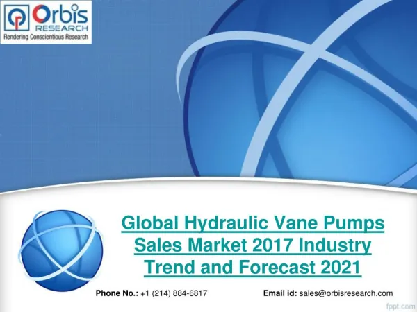 2017 Hydraulic Vane Pumps Sales Industry: Global Market Trends, Share, Size & 2021 Forecast Report
