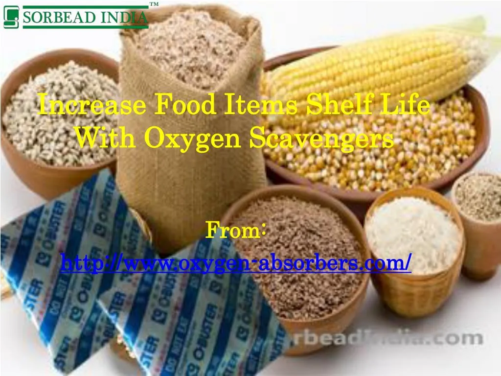 increase food items shelf life with oxygen scavengers
