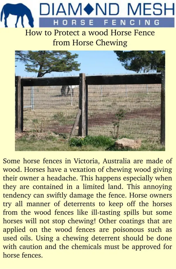 How to Protect a wood Horse Fence from Horse Chewing