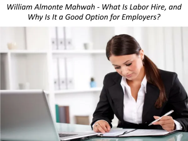 William Almonte Mahwah - What Is Labor Hire, and Why Is It a Good Option for Employers?