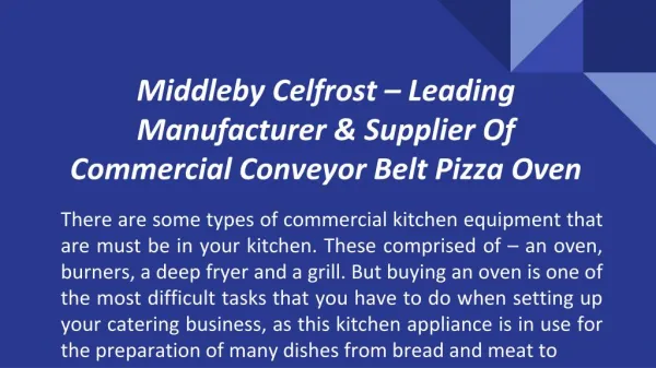 Middleby Celfrost – Leading Manufacturer & Supplier Of Commercial Conveyor Belt Pizza Oven