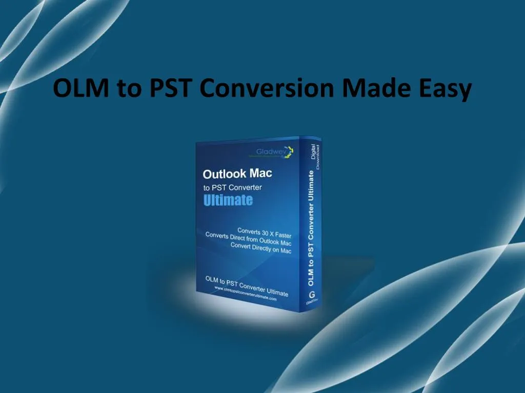 olm to pst conversion made easy