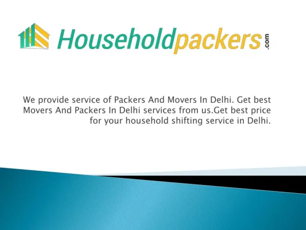 Packers and movers in Delhi, Bangalore, Gurgaon