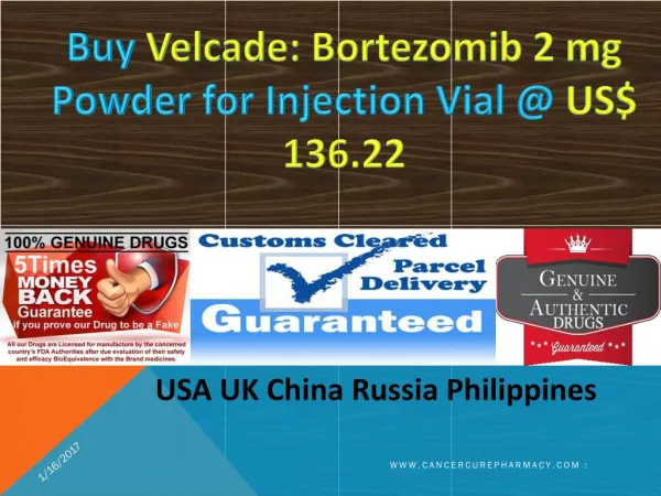 Buy Bortezomib 2 mg Powder for Injection Vial Brand Velcade @ US$ 136.22