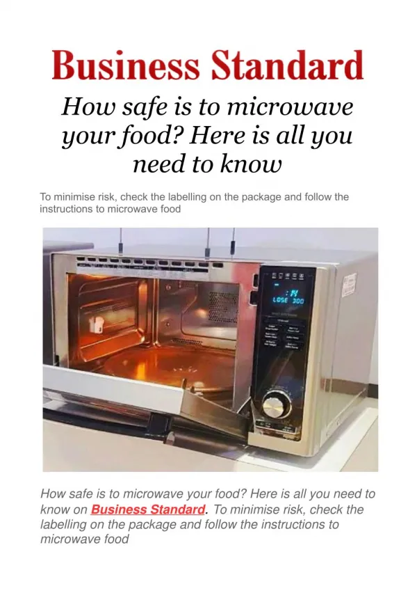 How safe is to microwave your food? Here is all you need to know