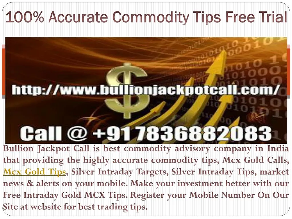 100 accurate commodity tips free trial