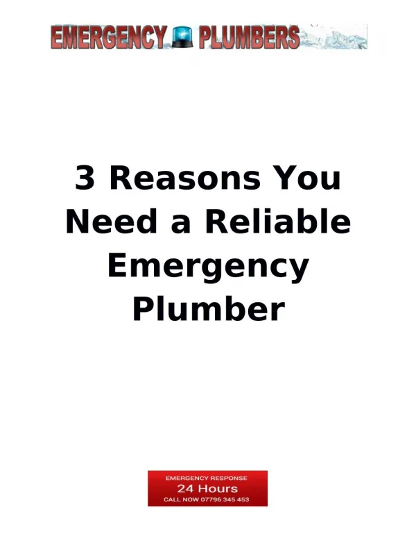 3 Reasons You Need a Reliable Emergency Plumber
