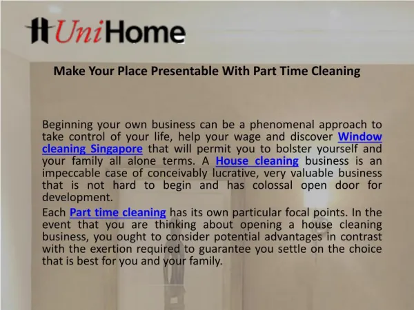 Make Your Place Presentable With Part Time Cleaning