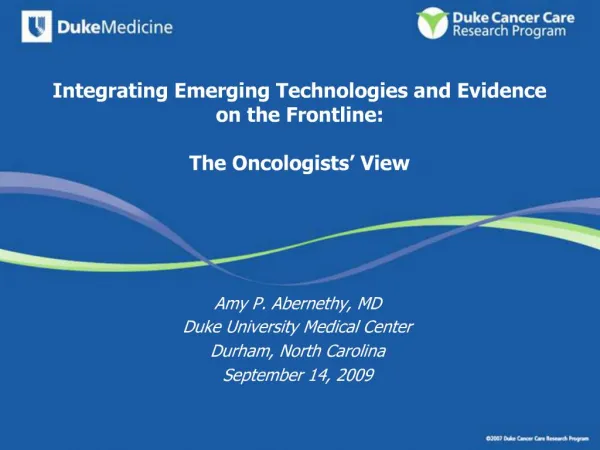 Integrating Emerging Technologies and Evidence on the Frontline: The Oncologists View