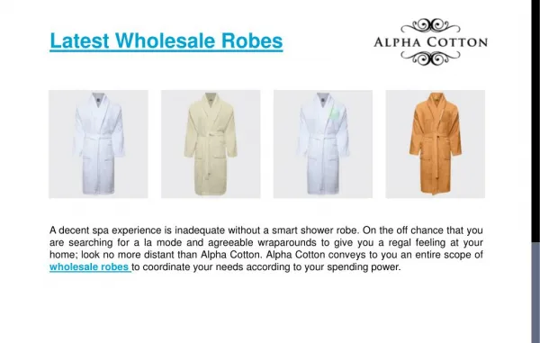 Latest wholesale robes