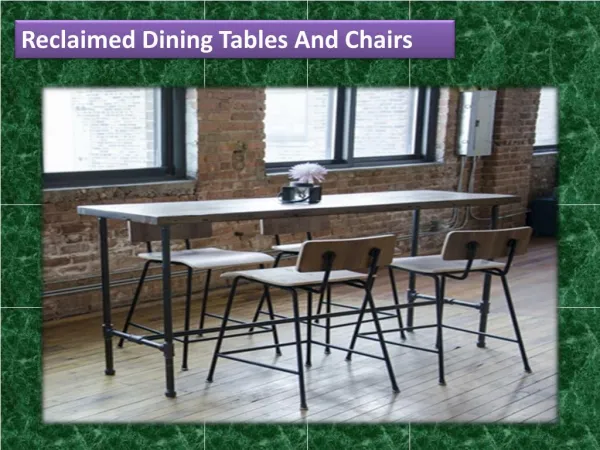 Reclaimed Dining Tables And Chairs