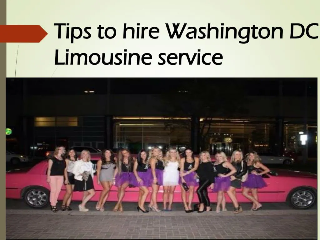 tips to hire washington dc limousine service
