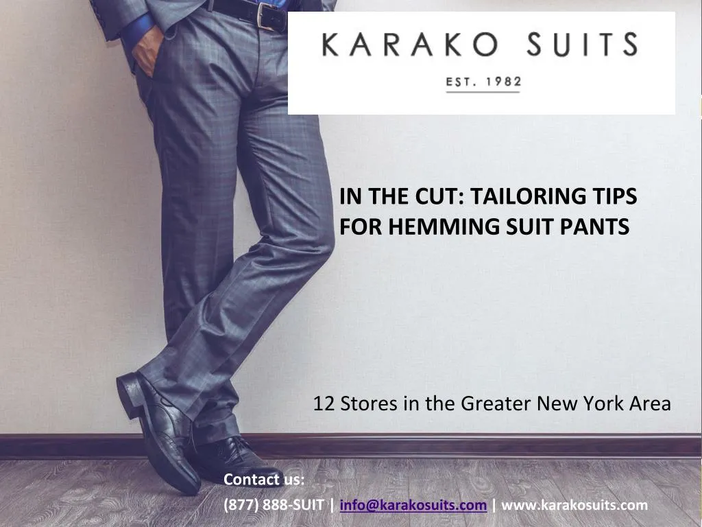 in the cut tailoring tips for hemming suit pants