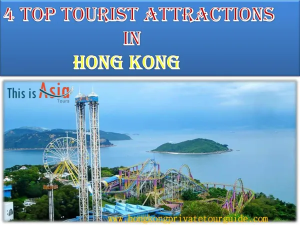 4 Top Tourist Attractions in Hong Kong