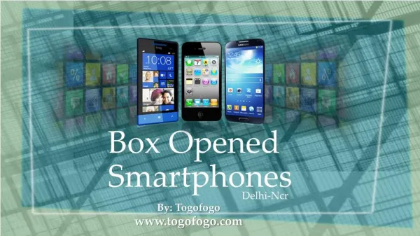 Box Opened Smartphones