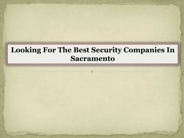 Looking For The Best Security Companies In Sacramento