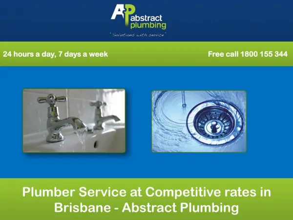 Plumber Service at Competitive rates in Brisbane - Abstract Plumbing