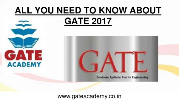 All You Need To Know About Gate 2017