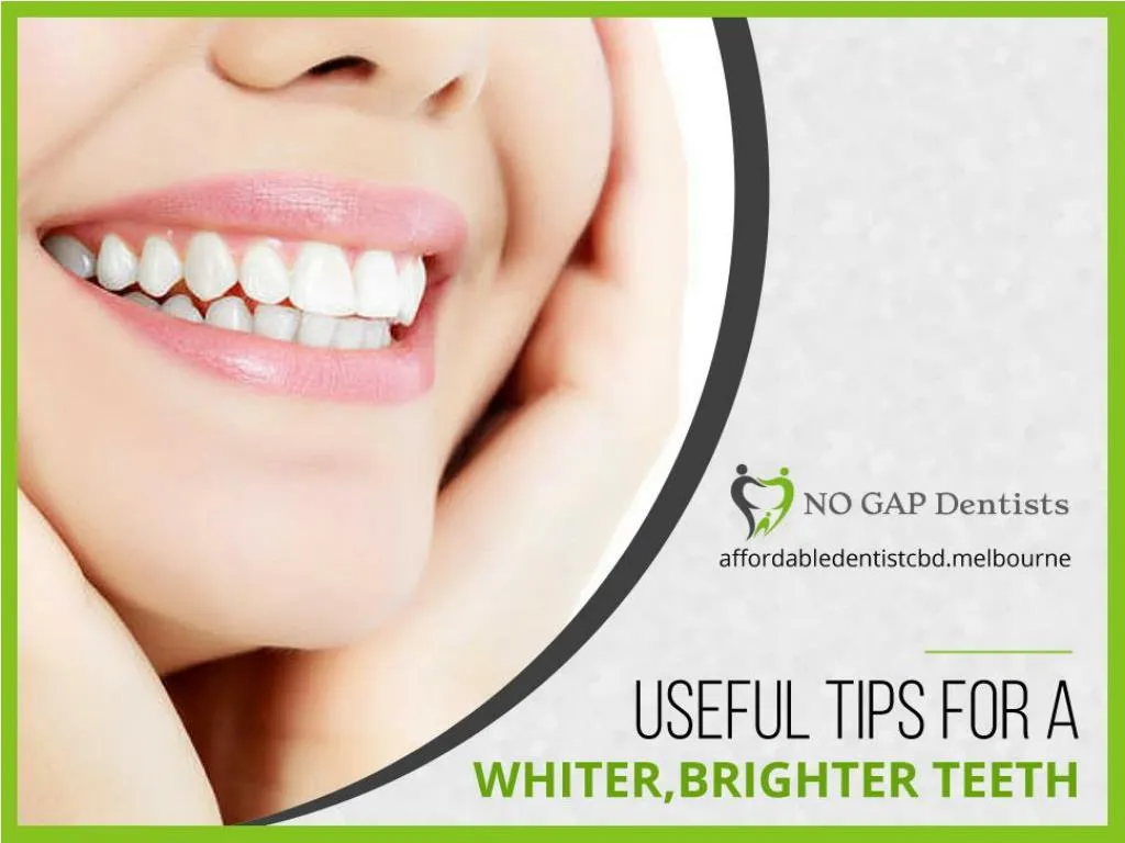 useful tips for a whiter brighter teeth