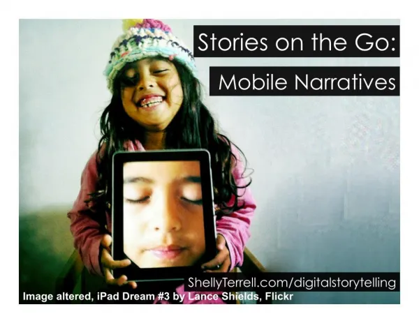 Digital Storytelling with Mobile Devices