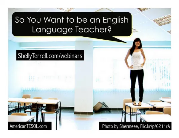 So You Want to be an English Language Teacher?