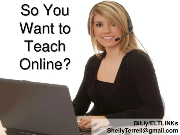So You Want to Teach Online?