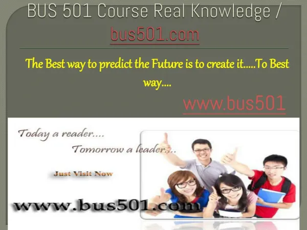 BUS 501 Course Real Knowledge / bus 501 dotcom