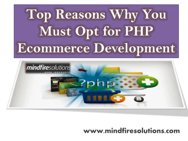 Top Reasons Why You Must Opt for PHP Ecommerce Development