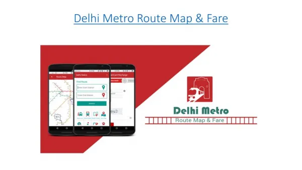 Delhi Metro Route Map & Fare App for Android User
