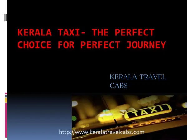Make awesome journey only with Kerala taxi