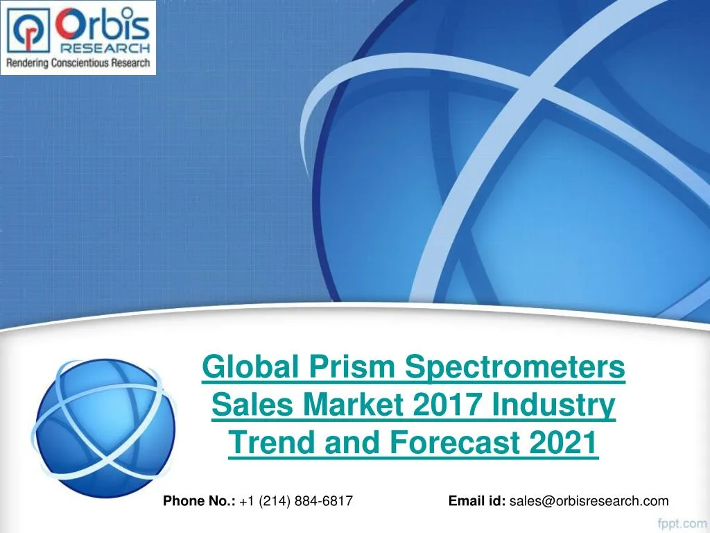 global prism spectrometers sales market 2017 industry trend and forecast 2021