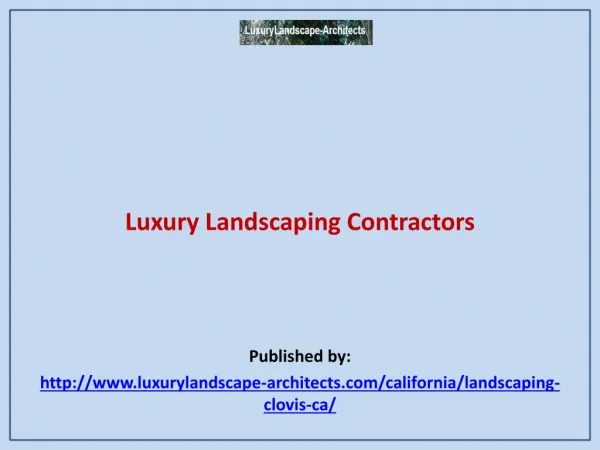 Luxury Landscaping Contractors