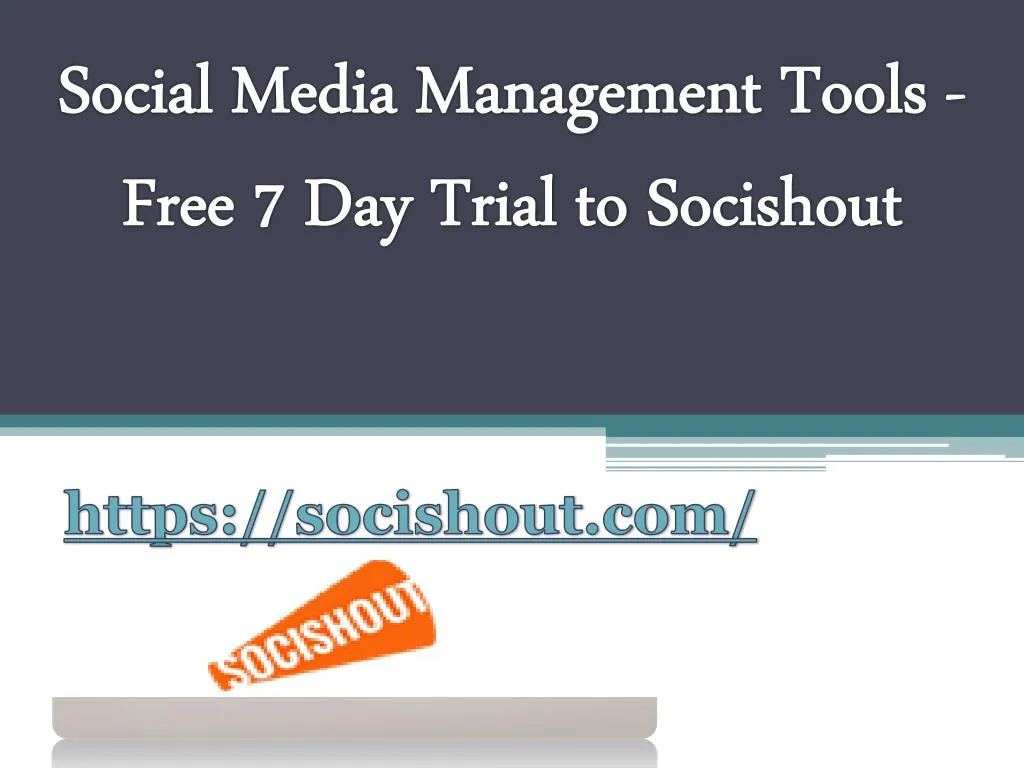 social media management tools free 7 day trial to socishout