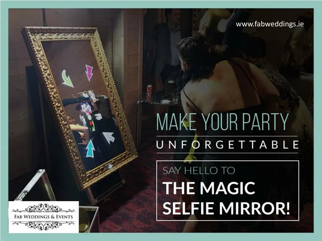 make your party unforgettable say hello to the magic selfie mirror