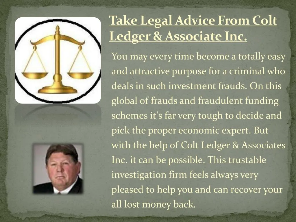 take legal advice from colt ledger associate inc