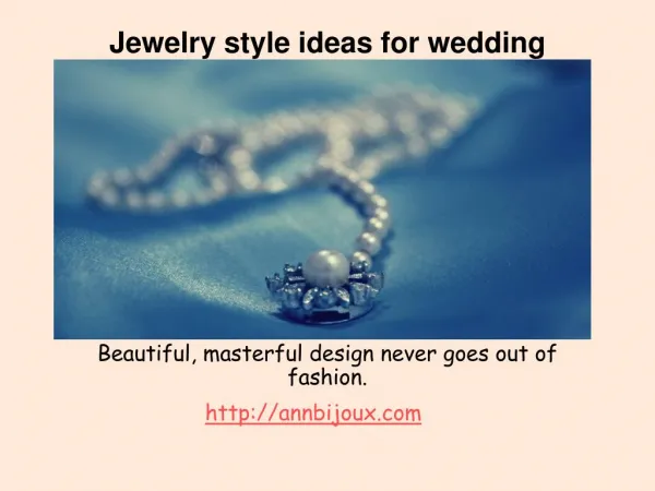 Bridal jewelry style ideas.