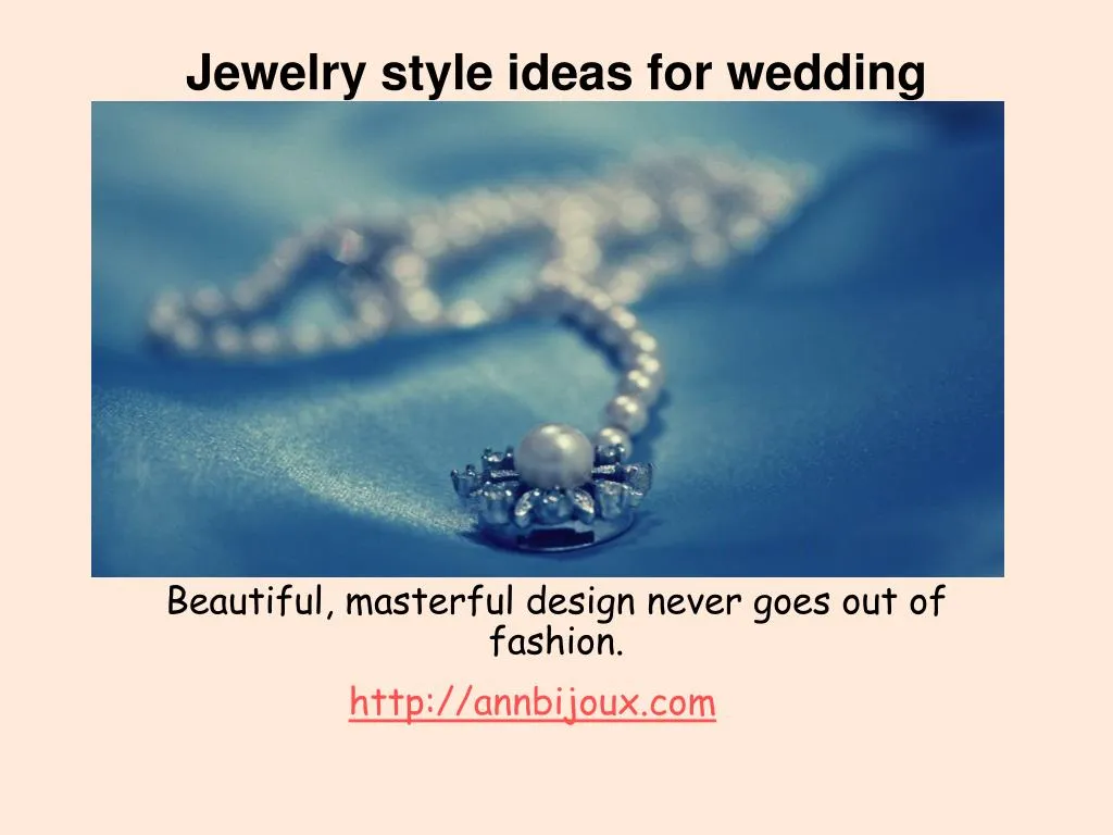 jewelry style ideas for wedding