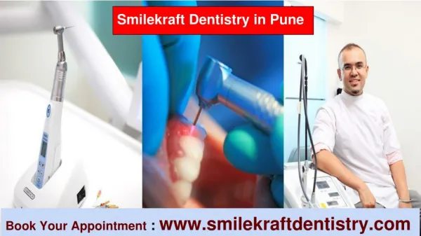 Best Dentist in Pune, Top Dentist in Pune, Good Dentist in Pune - Smilekraft Dentistry