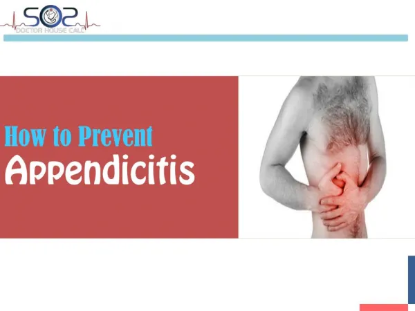Los Angeles Doctor on Demand - How to Prevent Appendicitis
