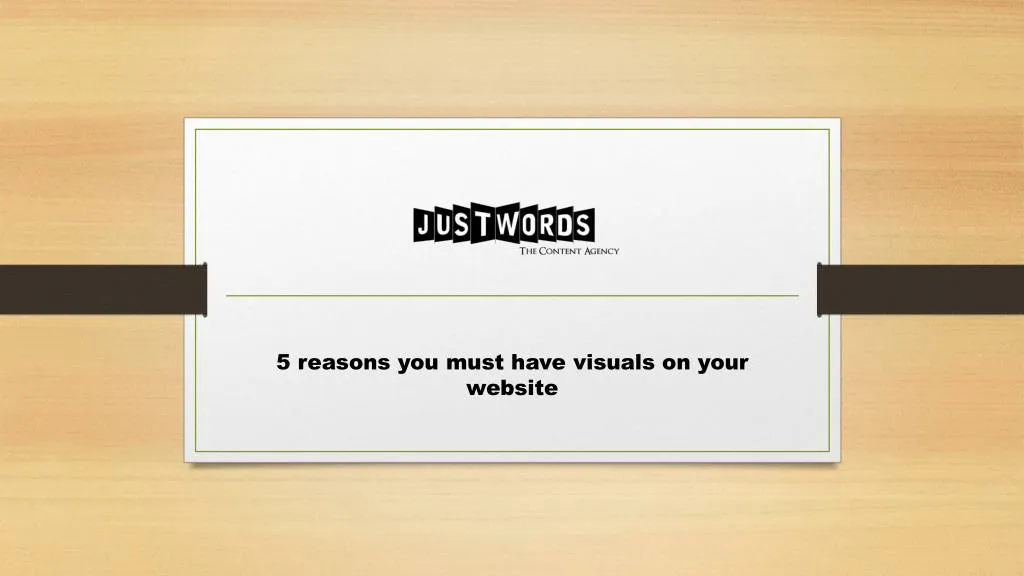 5 reasons you must have visuals on your website