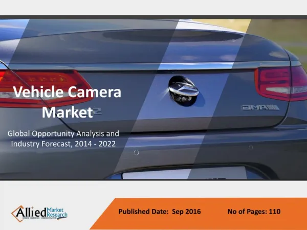 Vehicle Camera Industry Growth & Forecast up to 2022