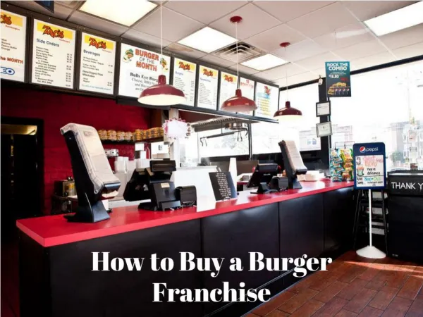 How to Buy a Burger Franchise